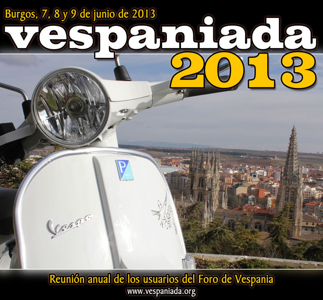 La 8ª Vespaniada se celebrará del 7 al 9 de junio de 2013 en Burgos
